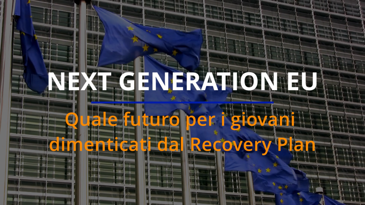 Quale futuro per i giovani dimenticati dal Recovery Plan