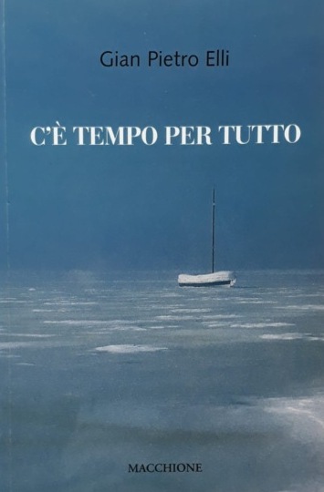Nuovo libro per Gian Pietro Elli: dopo “Indecenze”, arriva “C’è tempo per tutto”