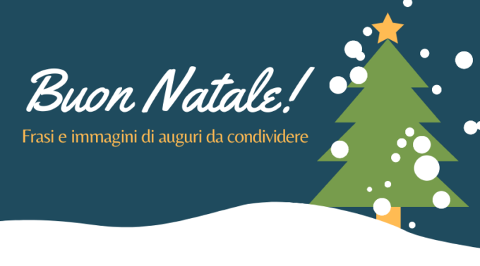 Frasi auguri Natale 2021 e immagini da inviare con WhatsApp