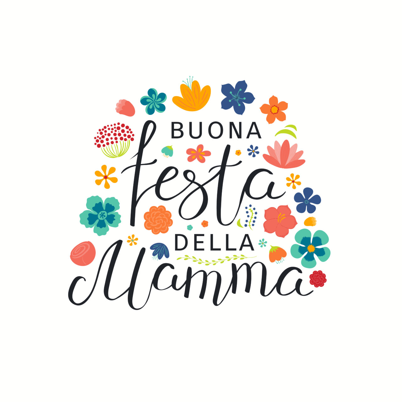 Hand drawn vector illustration with Italian lettering quote Buona Festa Della Mamma, Happy Mothers Day, bright flowers. Isolated on white. Design concept for holiday print, card, banner element.