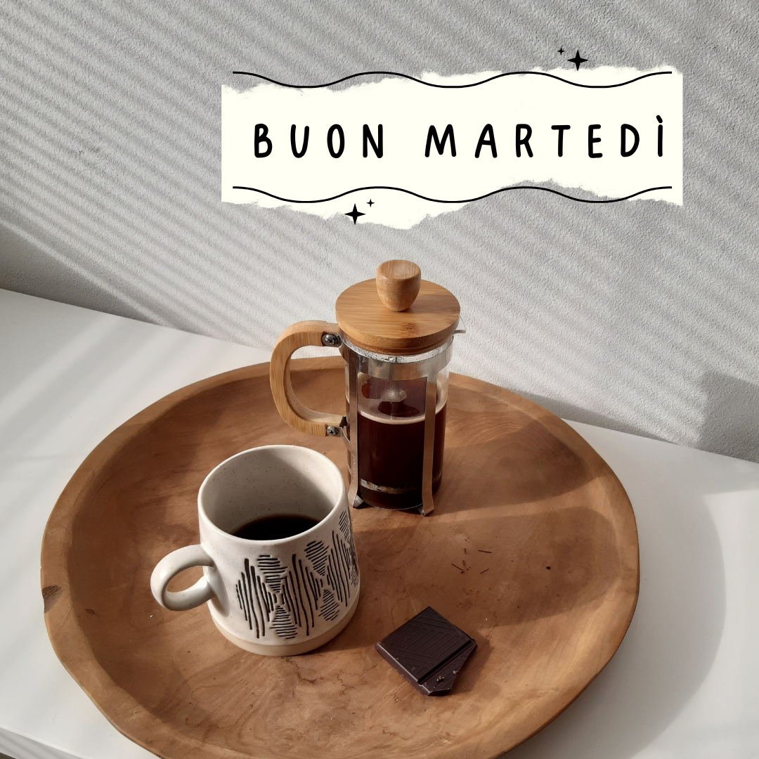 Buon Martedì