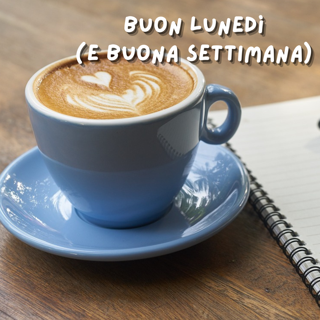 Buongiorno buon lunedì 29 maggio 2023 frasi e immagini gratis da inviare via WhatsApp