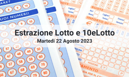 I numeri estratti oggi Martedì 22 Agosto 2023 per Lotto e 10eLotto