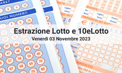 Lotto e 10eLotto, numeri vincenti di oggi Venerdì 03 Novembre 2023