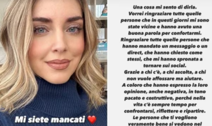 Chiara Ferragni torna sui social con la nuova strategia di comunicazione: “Grazie a chi c’è”