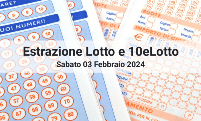 I numeri estratti oggi Sabato 03 Febbraio 2024 per Lotto e 10eLotto