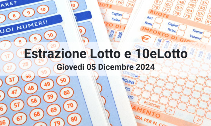I numeri estratti oggi Giovedì 05 Dicembre 2024 per Lotto e 10eLotto