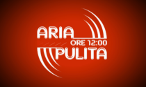 Oggi ad Aria Pulita, ore 12.00 : Marcora (FdI), Foglia (AVS)