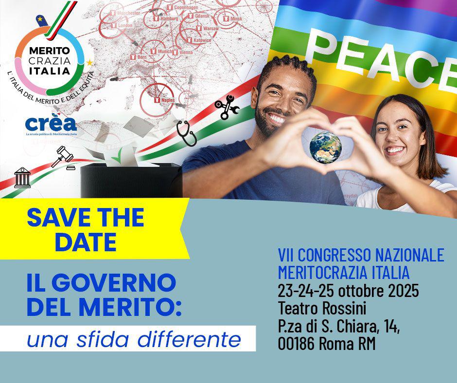 Meritocrazia Italia verso il VII Congresso nazionale: prospettiva del Merito al Governo