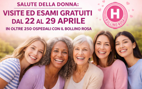 Salute femminile: dal 22 al 29 aprile 2026 visite ed esami gratuiti in oltre 250 ospedali